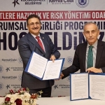 ‘Afetlere Hazırlık ve Risk Yönetimi Odaklı Kurumsal İş Birliği’ Protokolü İmzalandı