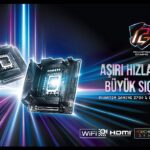 ASRock’tan Yüksek Hız Sağlayan DDR5-8600 Destekli ve Dünya Rekoruna Sahip Yeni Anakartlar