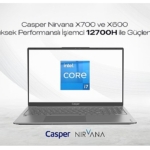 Casper Nirvana x700 ve x600 intel “H” serisi işlemcilerle yenilendi