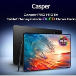 casper-pad-h10-ile-tablet-deneyiminde-oled-ekran-farki.jpg