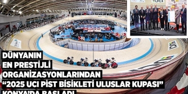 dunyanin-en-prestijli-organizsyonlarindan-2025-uci-pist-bisikleti-uluslar-kupasi-konyada-basladi.jpg