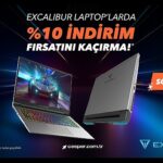 Excalibur Gaming Laptoplarda Nisan Ayına Özel %10 İndirim Fırsatı