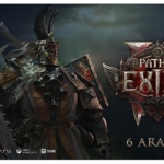 Path of Exile 2, Erken Erişim içeriğiyle meraklılarıyla buluşuyor!