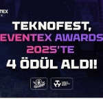TEKNOFEST ’e Eventex 2025’ten 4 Uluslararası Ödül!