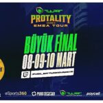 Tulpar PROTALITY EMEA TURU Büyük Finali’ne Gerisayım Başladı!